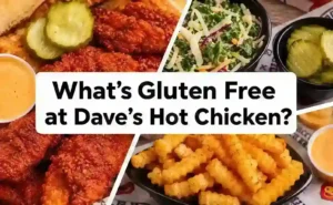 Dave’s Hot Chicken gluten free menu with chicken, fries, kale slaw, and pickles
